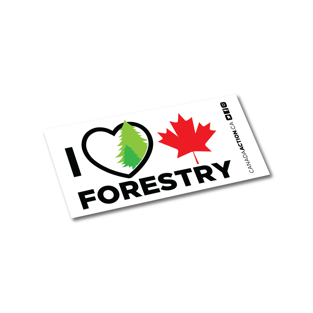 'I Love Canadian Forestry'  Sticker