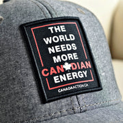 'The World Needs More Canadian Energy' Snapback Hat